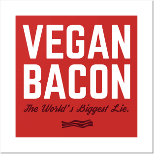 Vegan Bacon Posters and Art